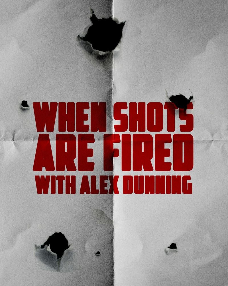 When Shots Are Fired